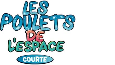 Les Poulets de l'Espace (courte)