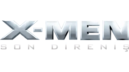 X-Men: Son Direniş