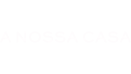 A Nossa Casa