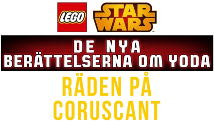 Star Wars De nya berättelserna om Yoda - Räden på Coruscant