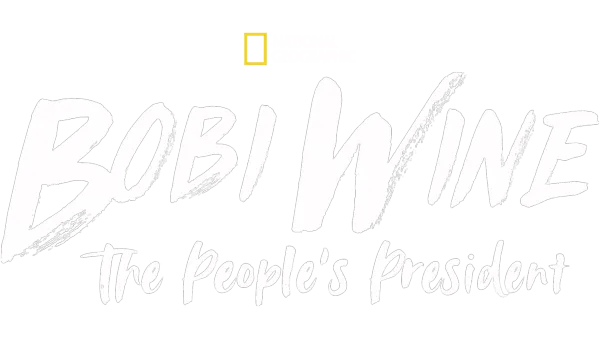 Bobi Wine: The People's President