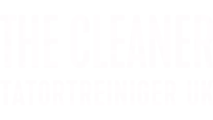 The Cleaner - Tatortreiniger UK