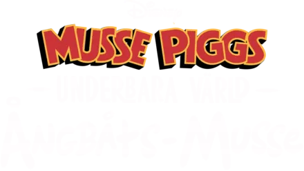 Musse Piggs underbara värld - Ångbåts-Musse