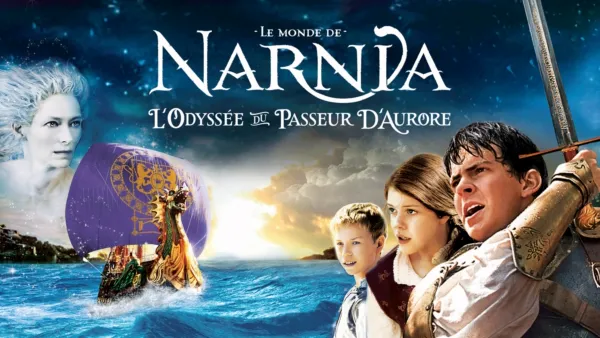 thumbnail - Le Monde de Narnia: l'Odyssée du Passeur d'Aurore