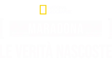 Maradona - Le verità nascoste