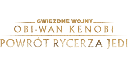 Obi-Wan Kenobi: Powrót Rycerza Jedi