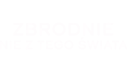 Zbrodnie nie z tego świata