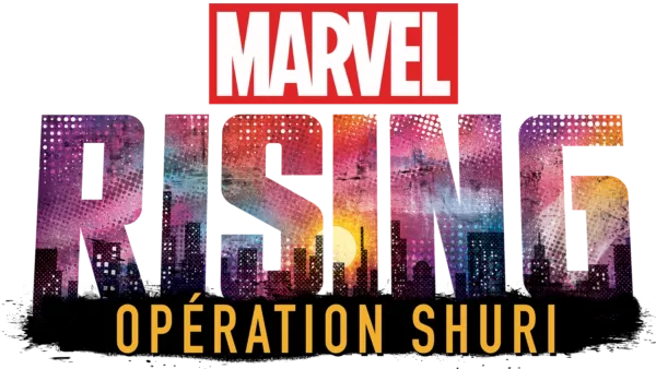 Marvel Rising : Opération Shuri