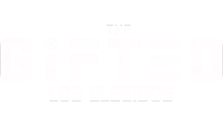 The Gifted: Los Elegidos