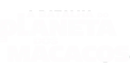 A Batalha do Planeta dos Macacos