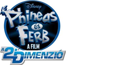 Phineas és Ferb - A film: A 2. dimenzió