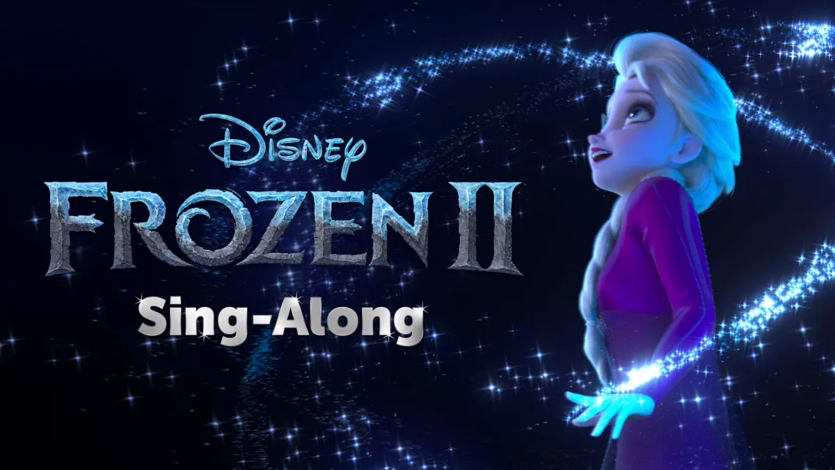 Watch Frozen 2 Sing-Along | Disney+