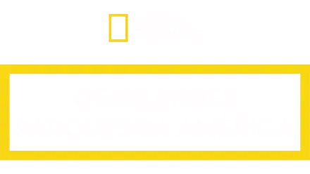 Os Grandes Parques da América