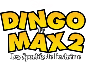 Dingo et Max 2 : Les Sportifs de l'Extrême