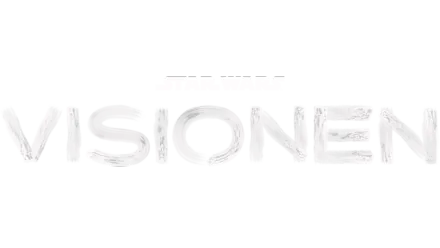 Star Wars: Visionen