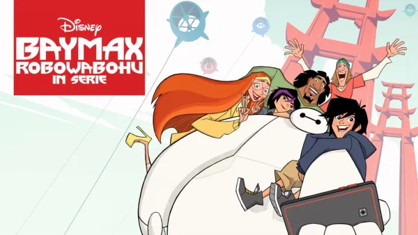 thumbnail - Baymax Robowabohu in Serie