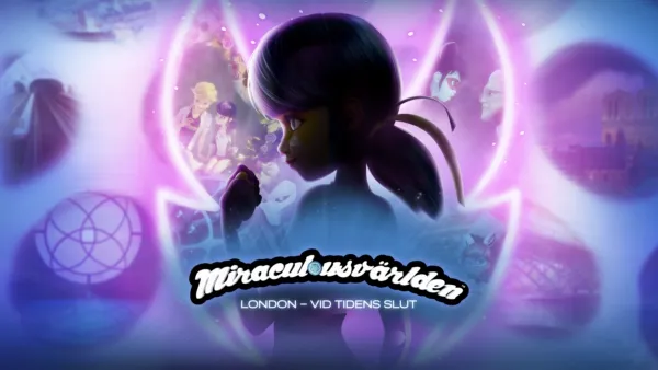 thumbnail - Miraculousvärlden: London – Vid tidens slut