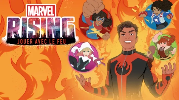 thumbnail - Marvel Rising : Jouer avec le feu