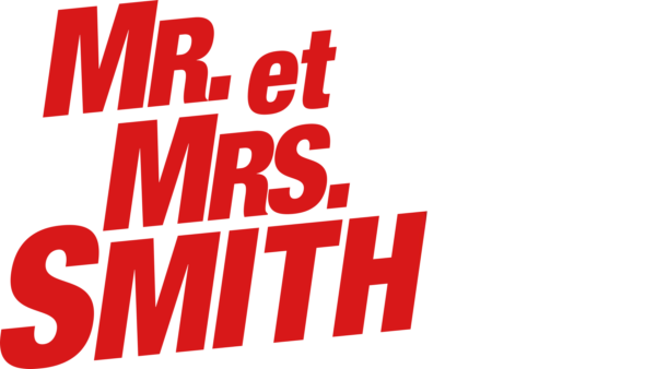 Mr. et Mrs. Smith