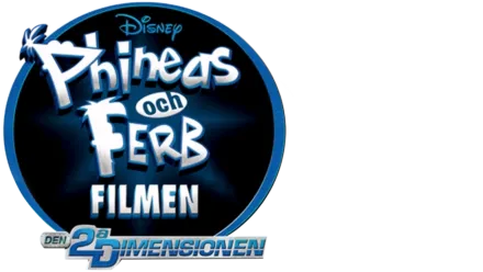 Phineas och Ferb - Filmen: Den 2:a dimensionen