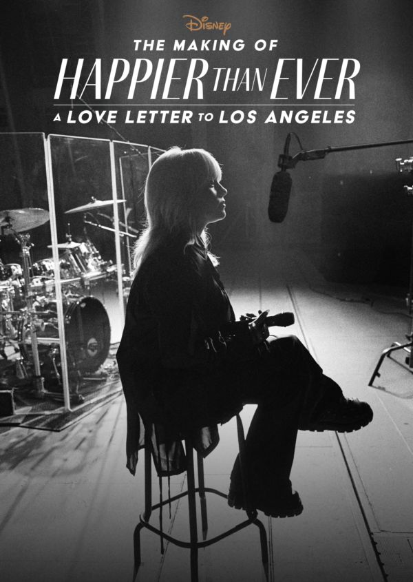 The Making of Happier Than Ever: A Love Letter to Los Angeles on Disney+ UK