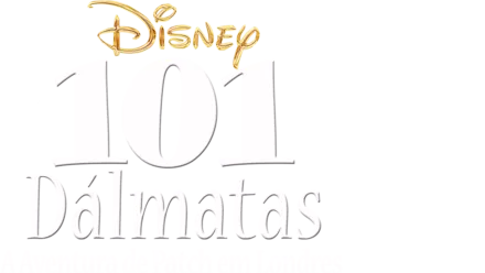 101 Dálmatas 2: A Aventura de Patch em Londres