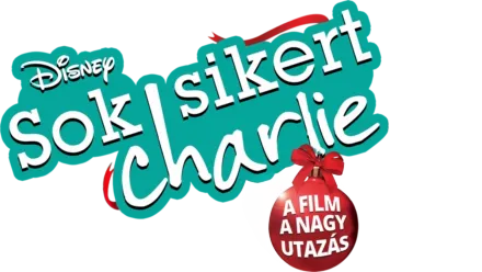 Sok sikert, Charlie: A film – A nagy utazás