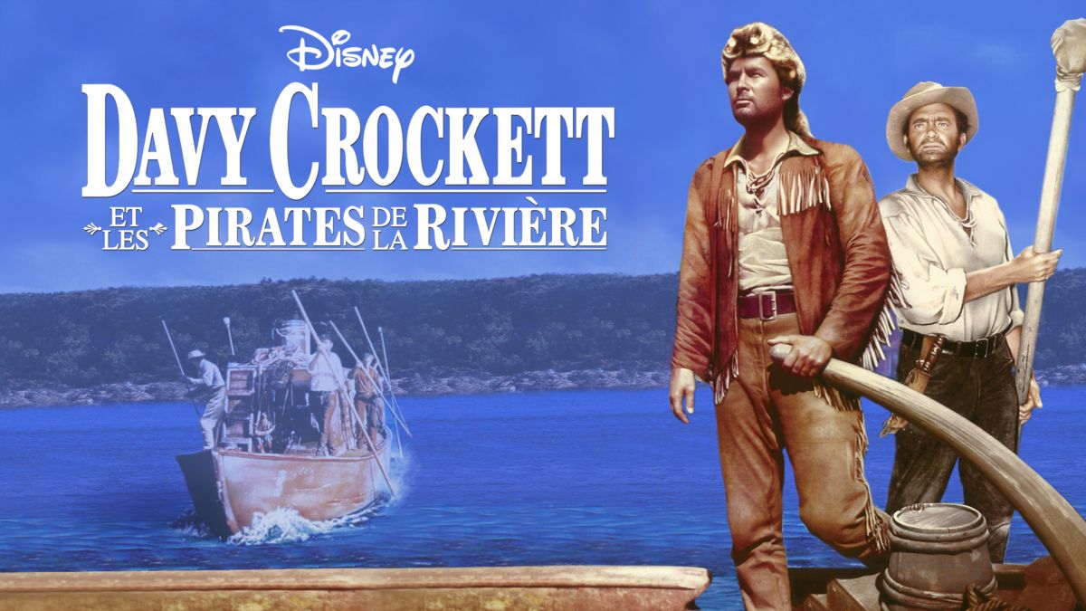 Davy Crockett Et Les Pirates De La Rivière Regarder Davy Crockett et les pirates de la rivière | Film complet