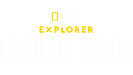 Explorer: Lago de fuego