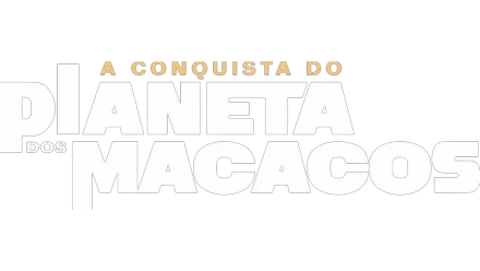 A Conquista do Planeta dos Macacos