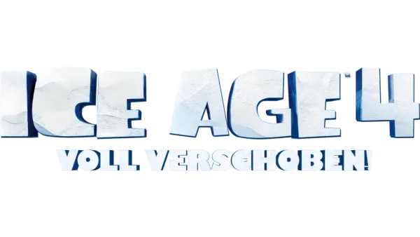 Ice Age 4 - Voll Verschoben!