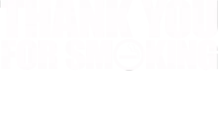 Thank You For Smoking