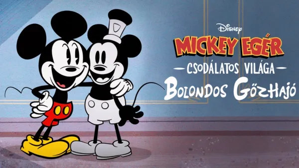 thumbnail - Mickey egér csodálatos világa: Bolondos gőzhajó