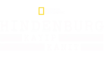 Hindenburg: Kayıp Kanıt