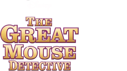 The Great Mouse Detective