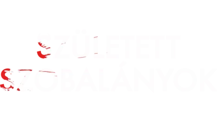 Született szobalányok