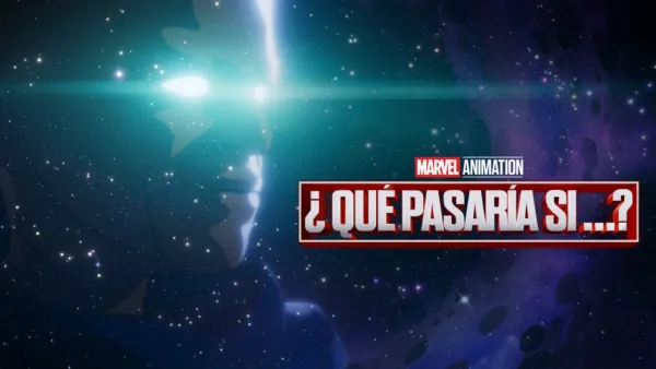 thumbnail - ¿Qué pasaría si…?