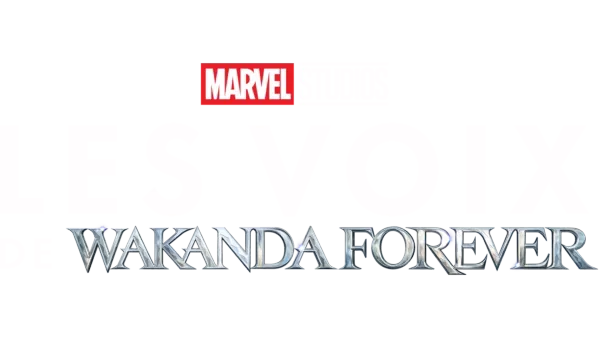 Les voix de Wakanda Forever