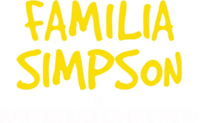 Familia Simpson la Aniversarea Disney+