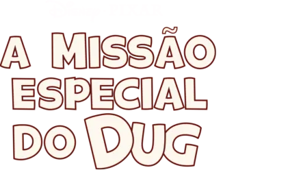 A Missão Especial do Doug