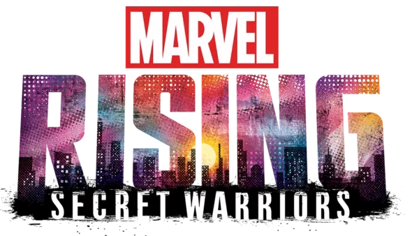 Marvel Rising : Secret Warriors
