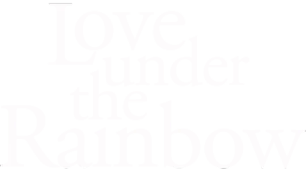 Love Under The Rainbow