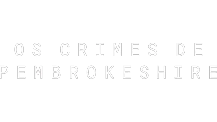 Os Crimes de Pembrokeshire