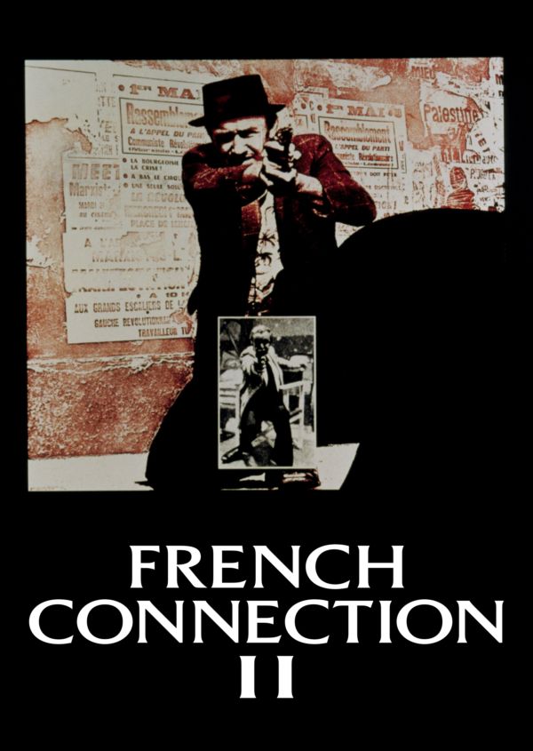 French Connection II on Disney+ CA