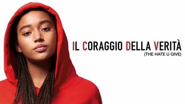 thumbnail - Il coraggio della verità - The Hate U Give