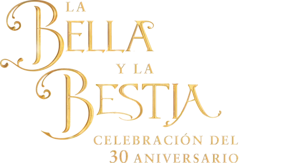 La Bella y la Bestia: Celebración del 30 aniversario