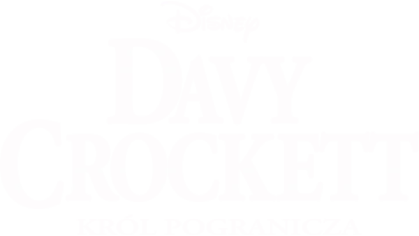 Davy Crockett, król pogranicza