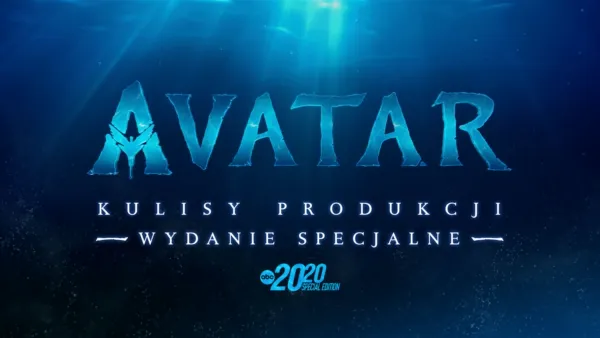 thumbnail - Avatar: Kulisy produkcji - wydanie specjalne