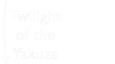 Twilight of the Yakuza