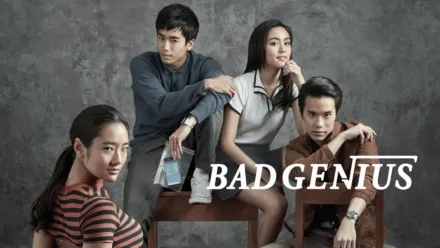 thumbnail - Bad Genius